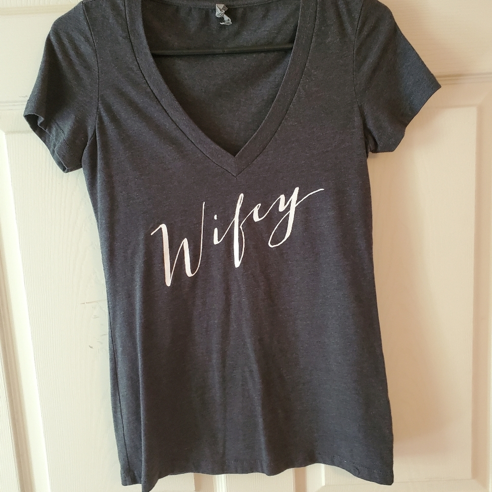 Wifey shirt